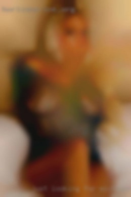 Just looking Michigan who want cock for a great time.